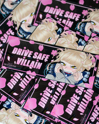 Toga "Drive Safe Villain" Slap