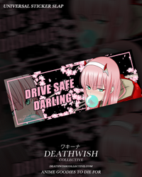 Zero Two "Drive Safe" Slap